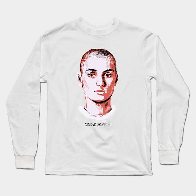 Sinead o connor Long Sleeve T-Shirt by Dream the Biggest